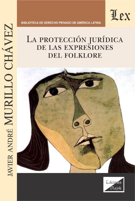 Proteccion Juridica de Las Expresiones del Folklore