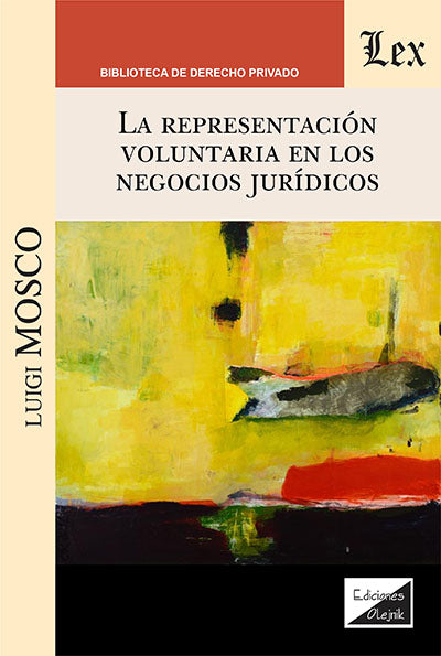 Representación Voluntaria en los Negocios Jurídicos