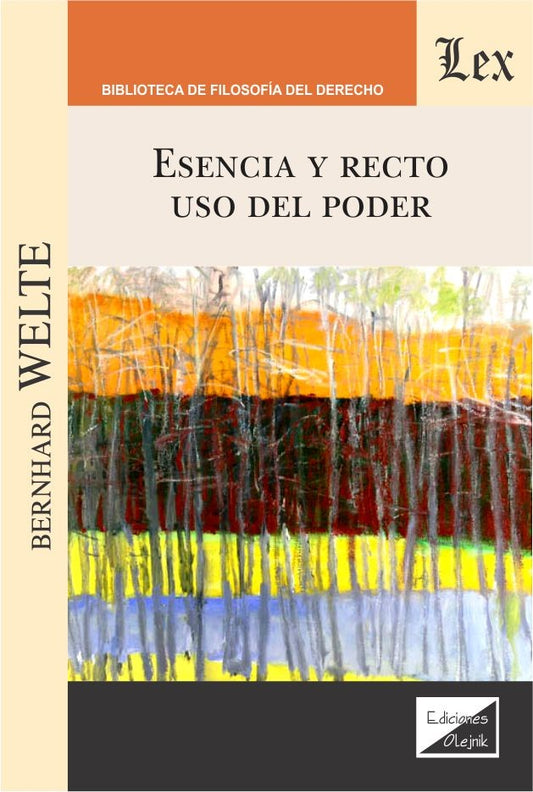 Esencia y Recto Uso del Poder
