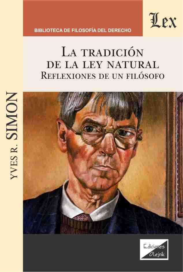 Tradición de la Ley Natural. Reflexiones de Un filósofo