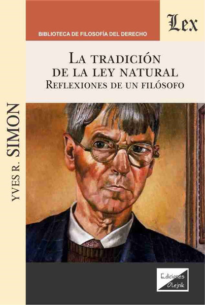 Tradición de la Ley Natural. Reflexiones de Un filósofo
