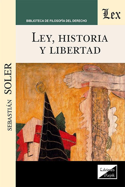 Ley, Historia y Libertad