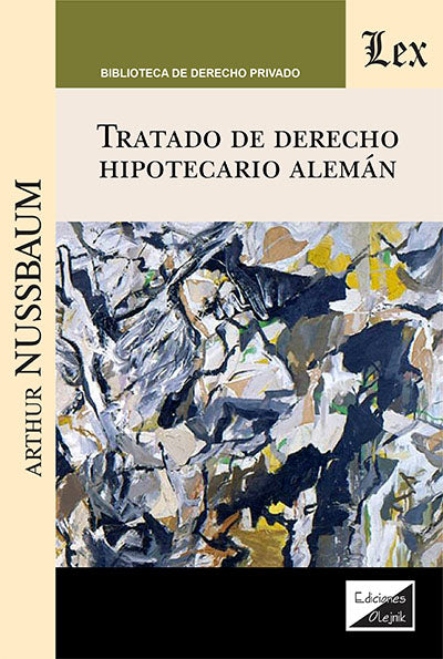 Tratado de Derecho Hipotecario Alemán