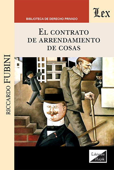 El Contrato de Arrendamiento de Cosas