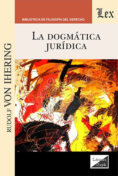 La Dogmática Jurídica