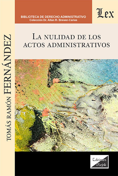 La Nulidad de los Actos Administrativos