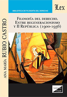 Filosofía del Derecho. Entre Regeneraconismo