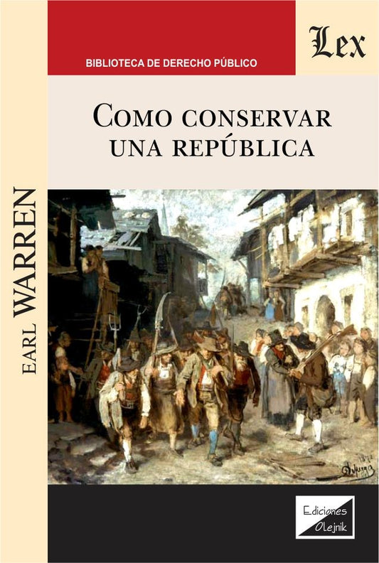 Como Conservar Una República
