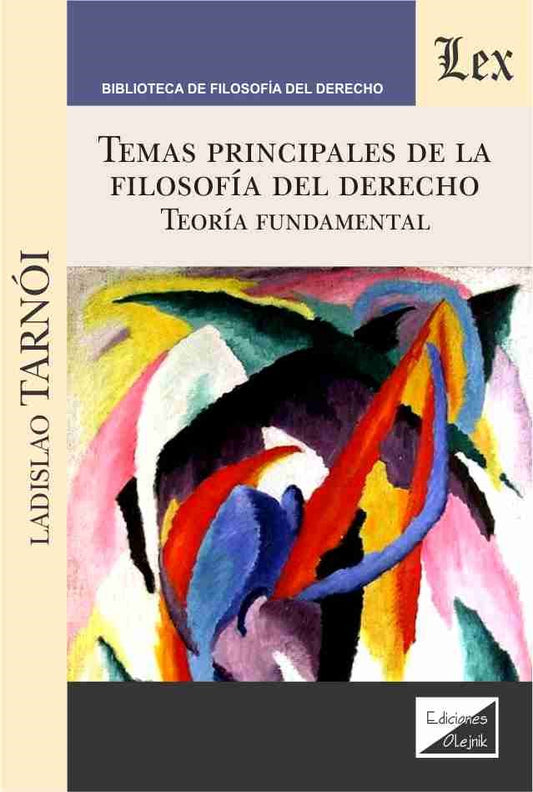 Temas Principales de la Filosofía del Derecho