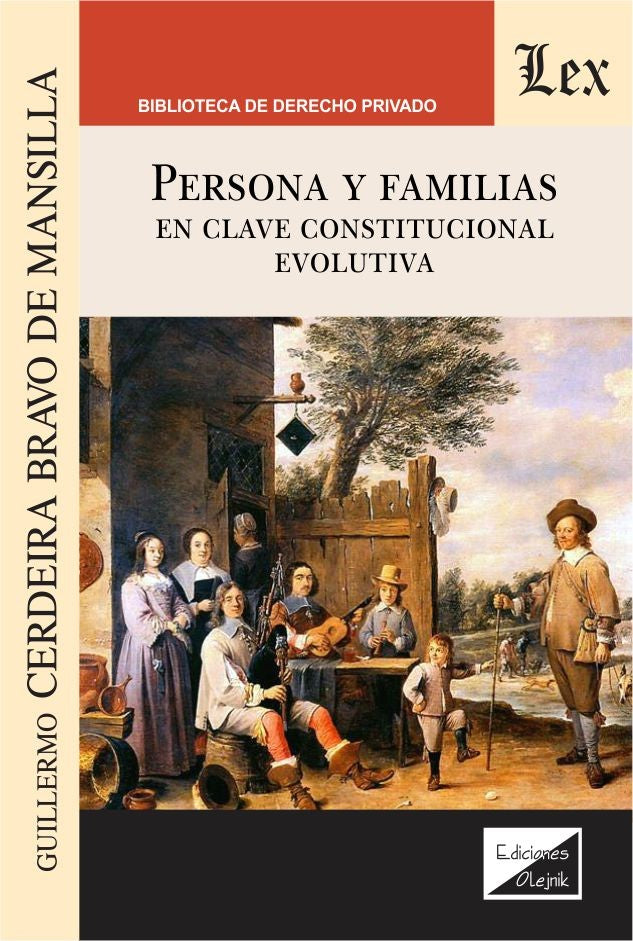 Persona y familias. En clave constitucional evolutiva