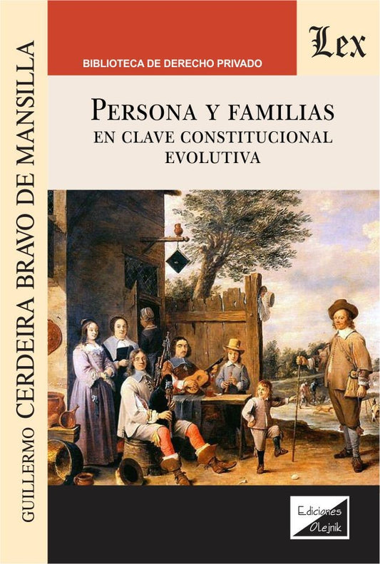Persona y familias. En clave constitucional evolutiva
