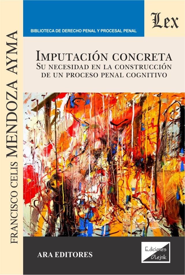 Imputación Concreta. su Necesidad en La construcción de un proceso penal cognitivo