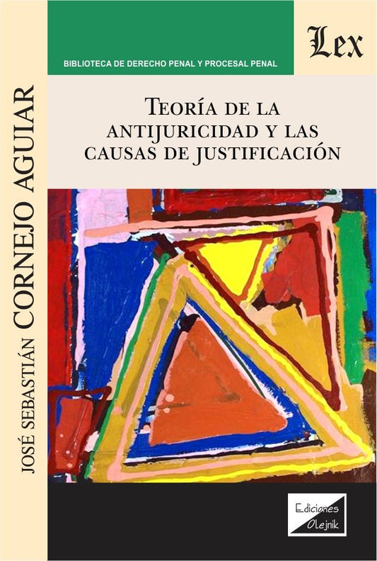 Teoría de la Antijuridicidad y Las Causas de Justificación