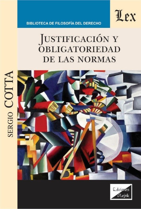 Justificación y Obligatoriedad de Las Normas