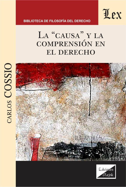 Causa y la Comprensión en El Derecho