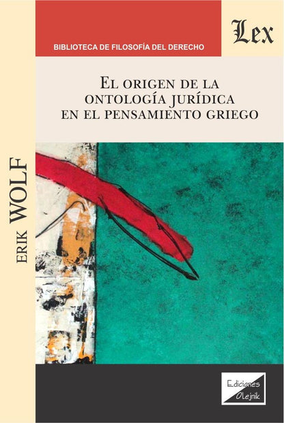 Origen de la Ontología Jurídica en El Pensamiento Griego