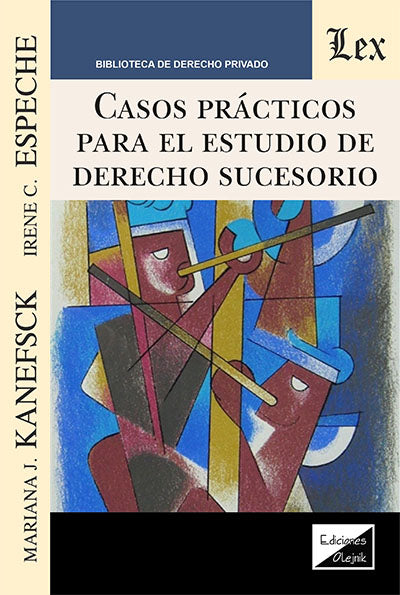 Casos prácticos para el estudio de Derecho sucesorio