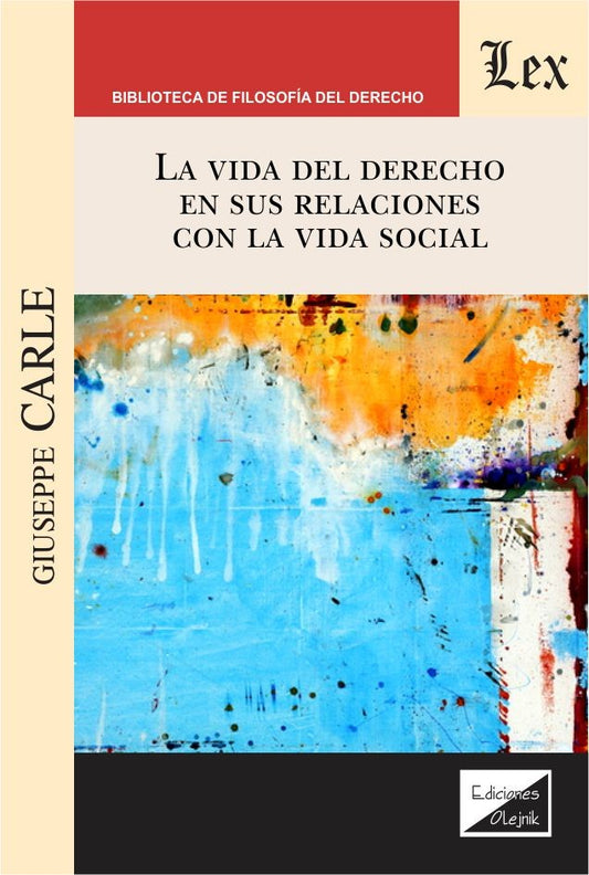 Vida del Derecho en sus relaciones con la vida social