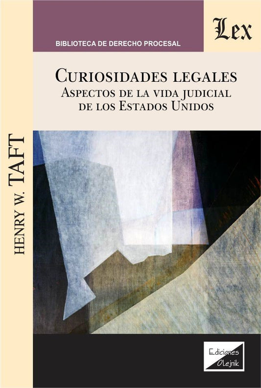 Curiosidades Legales. Aspectos de la Vida Judicial