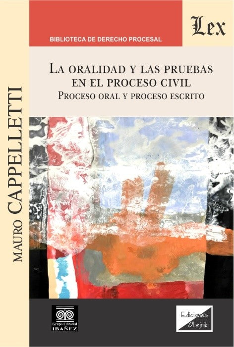 La Oralidad y Las Pruebas en El Proceso Civil
