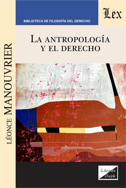 La Antropología y El Derecho