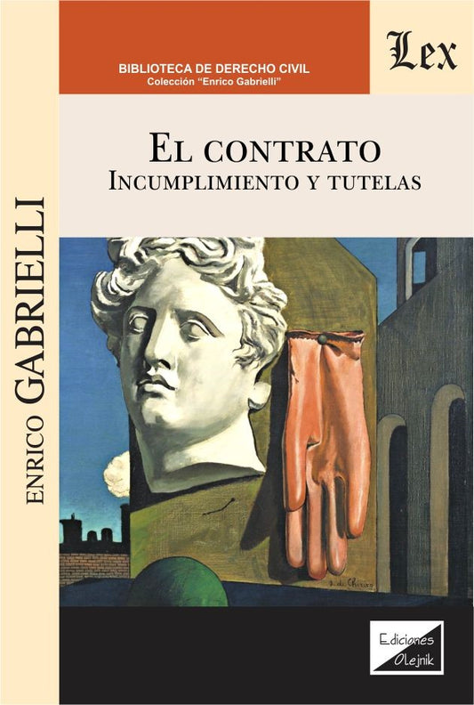 Contrato. Incumplimiento y Tutelas