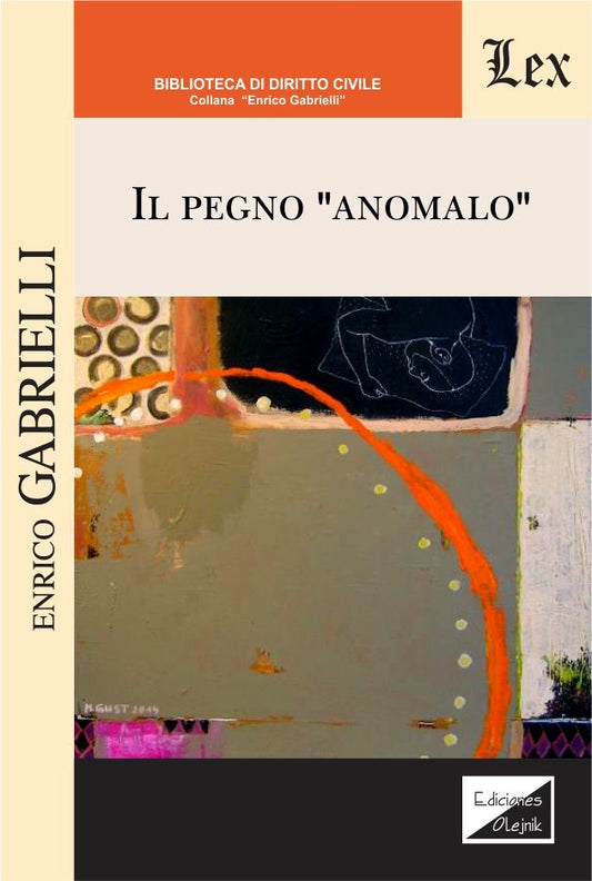 Pegno Anomalo, Il