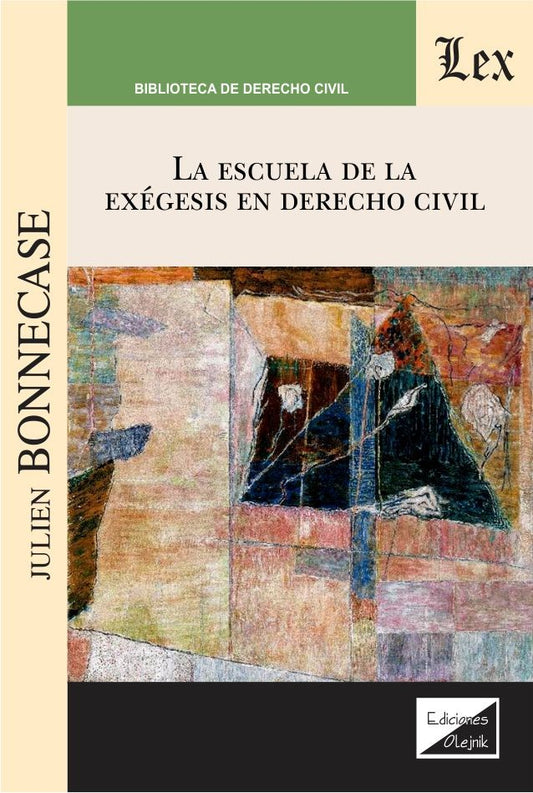 Escuela de la exégesis en Derecho civil
