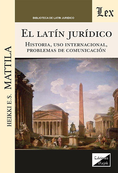 Latin Jurídico. Historia, Uso Internacional, Problemas