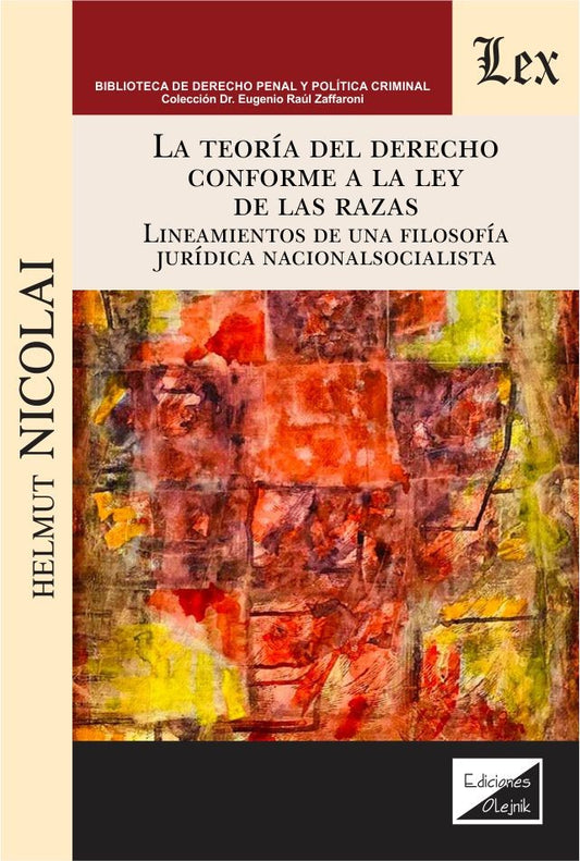 Teoría del Derecho Conforme a la Ley de Las razas