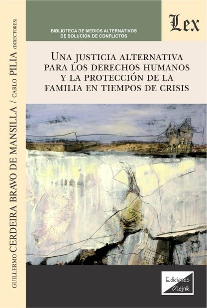 Una Justicia Alternativa para los Derechos Humanos