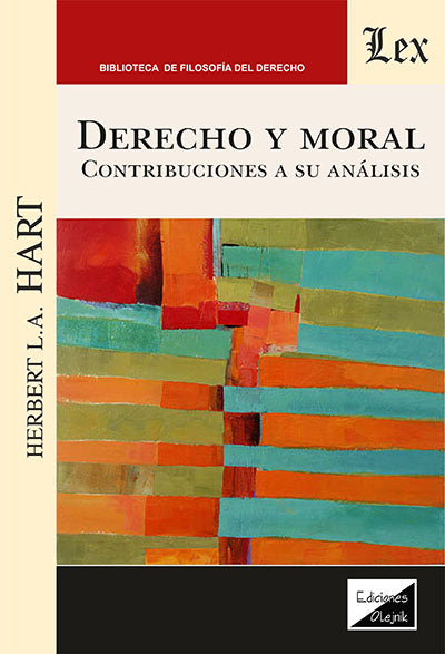 Derecho y Moral. Contribuciones a su análisis