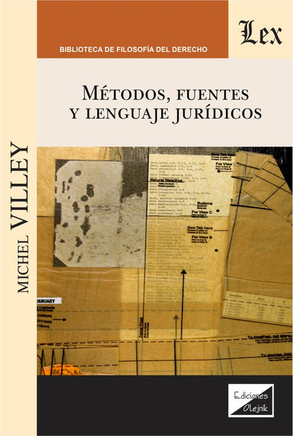 Métodos, Fuentes y Lenguaje Jurídicos