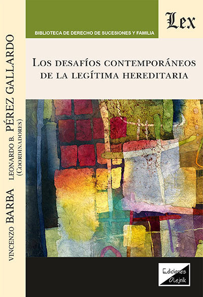 Desafíos Contemporáneos de la Legítima Hereditaria