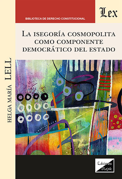 Isegoría Constitucional Como Componente Democrático del Estado