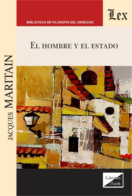 El Hombre y El Estado
