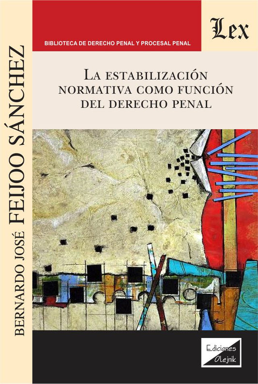 Estabilización Normativa Como Función del Derecho Penal