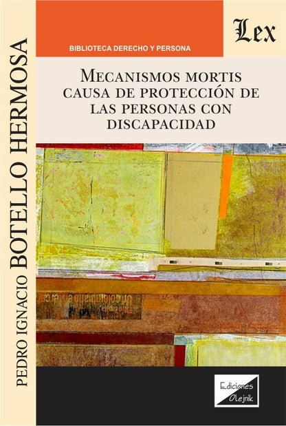 Mecanismos Mortis Causa de Protección de Las Personas con Discapacidad