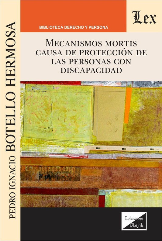 Mecanismos Mortis Causa de Protección de Las Personas con Discapacidad