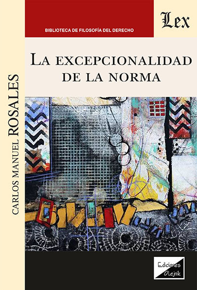La Excepcionalidad de la Norma