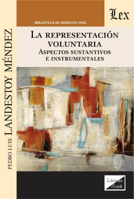 Representación Voluntaria. Aspectos Sustantivos