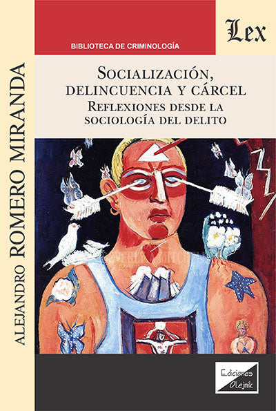 Socializacion. Delincuencia y Carcel