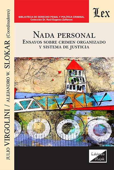 Nada Personal. Ensayos sobre Crimen Organizado