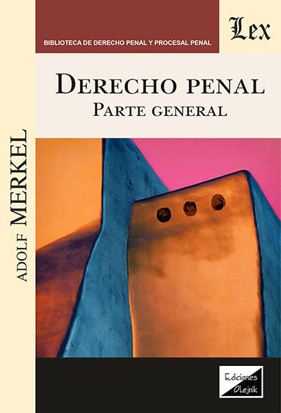 Derecho Penal. Parte General