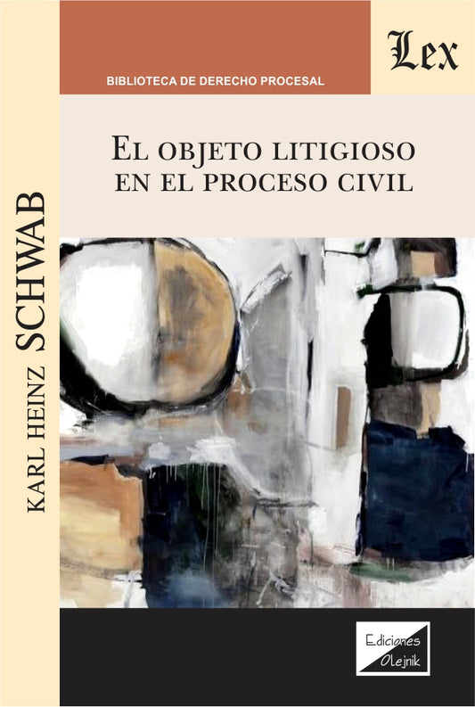 El Objeto Litigioso en El Proceso Civil