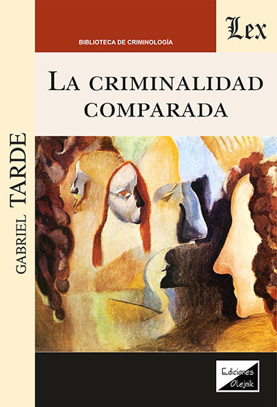 La Criminalidad Comparada