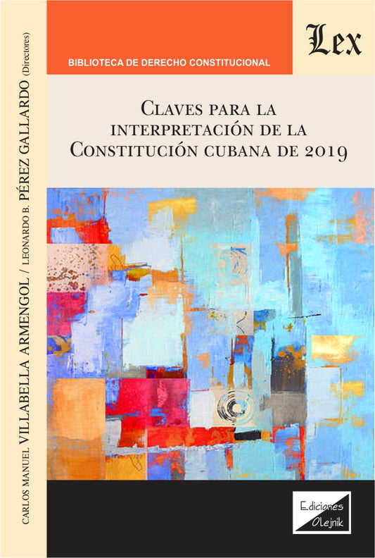 Claves para la Interpretación de la Constitución Cubana de 2019