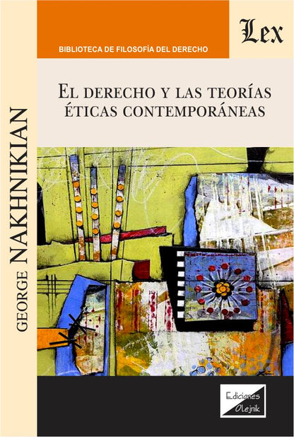 El Derecho y Las Teorías Éticas Contemporáneas