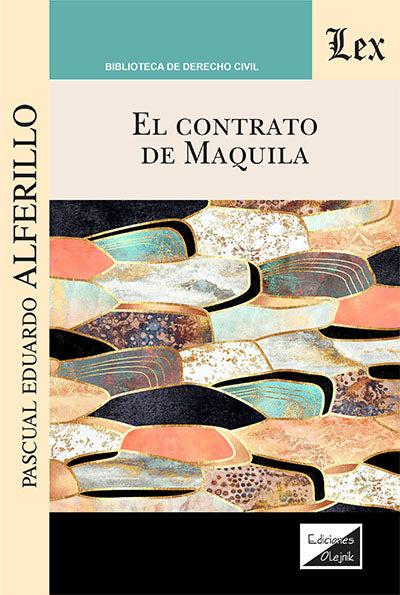El Contrato de Maquila