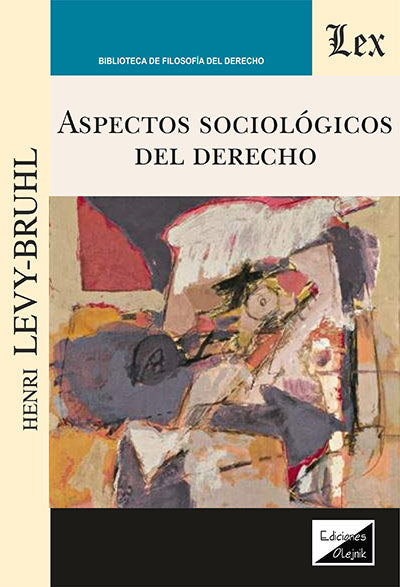 Aspectos Sociológicos del Derecho